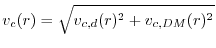 $\displaystyle v_{c}(r)=\sqrt{v_{c,d}(r)^{2}+v_{c,DM}(r)^{2}}$